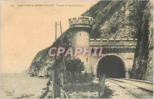 Cartes postales Ligne d'Aix les Bains a Culox Tunnel de Saint Innocent