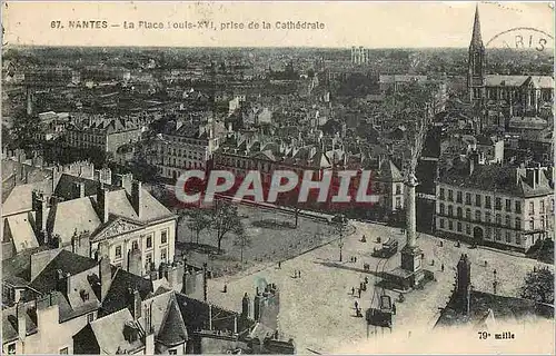 Cartes postales Nantes La flace Louis XVI prise de la Catehdrale