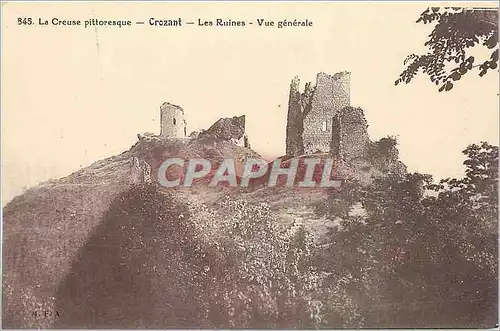 Cartes postales La Creuse pittoresque Crozant Les Ruines vue generale