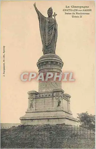 Cartes postales La Champagne Chatillon sur Marne Statue du Bienheureux Urbain II