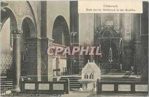Cartes postales Echternach Grab des hi Willibrord in der Basilika