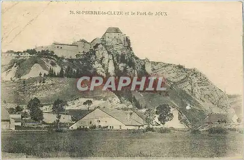 Cartes postales St Pierre la Cluze et le fort de Joux