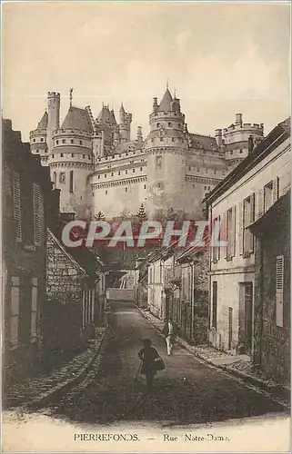 Cartes postales Pierrefonds rue Notre Dame