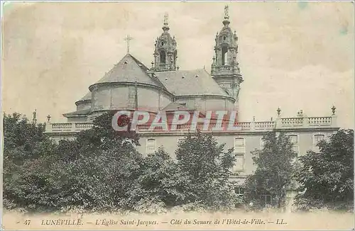 Ansichtskarte AK Luneville l'eglise Saint Jacques cote du square de l'hotel de ville