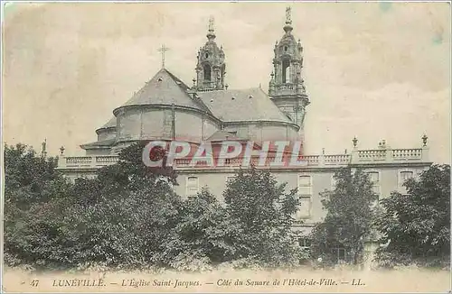 Cartes postales Luneville l'eglise Saint Jacques cote du square de l'hotel de ville