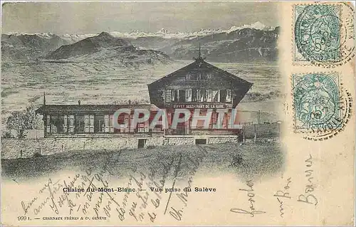 Cartes postales Chaine du Mont Blanc vue prise du Saleve Buffet Restaurant de la Gare