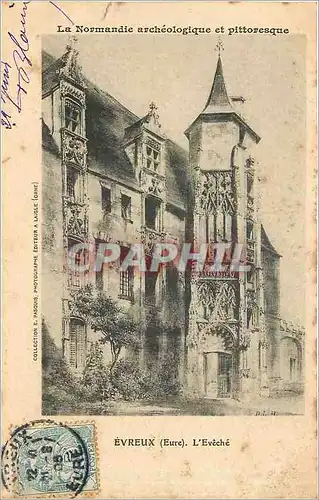 Cartes postales La Normandie archeologique et pittoresque Evreux Eure l'Eveche