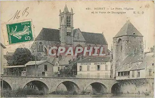 Ansichtskarte AK Moret le pont l'eglise et la porte de Bourgogne