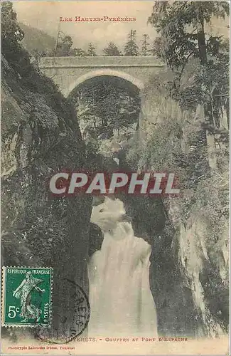 Cartes postales Les Hautes Pyrenees Cauterets gouffre et pont d'Espagne