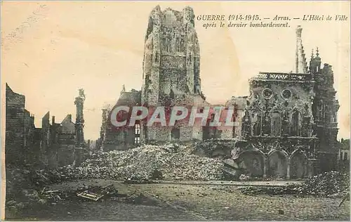 Ansichtskarte AK Guerre 1914 1915 Arras l'hotel de ville apres le dernier bombardement Militaria