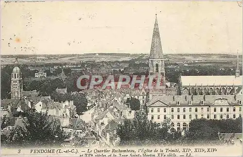 Cartes postales Vendome L et C le quartier Rochambeau l'eglise de la Trinite XII XIII XIV et XV siecles et la to