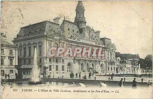 Cartes postales Tours l'hotel de ville Laloux Architecte et les Jets d'Eau