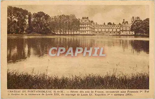 Ansichtskarte AK Chateau de Fontainbleau S et M Sejour des rois de France reconstruit sous Francois Ier fut le th