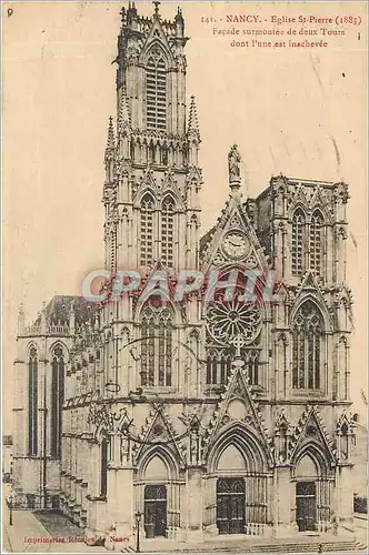 Cartes postales Nancy eglise St Pierre 1885 facade surmontee de deux Tours dont l'une est inachevee