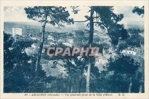 Cartes postales Arcachon Gironde vue generale prise de la ville d'Hiver