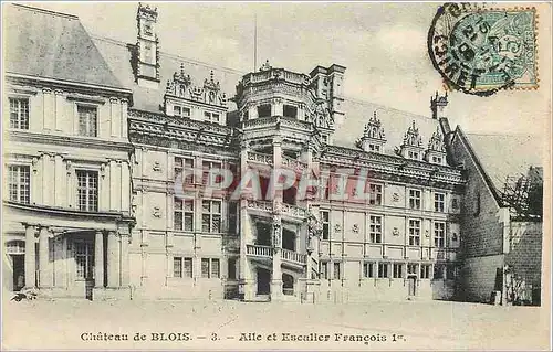 Cartes postales Chateau de Blois Aile et escalier Francois 1er