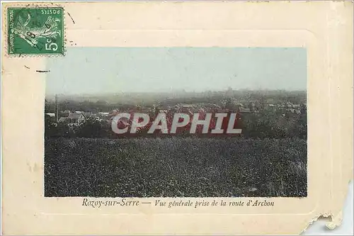 Cartes postales Rozoy sur Serre vue generale prise de la route d'Archou