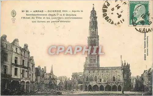 Cartes postales Arras Guerre 1914 apres le bombardement des 6 7 et 8 Octobre l'hotel de Ville et les Quartiers e