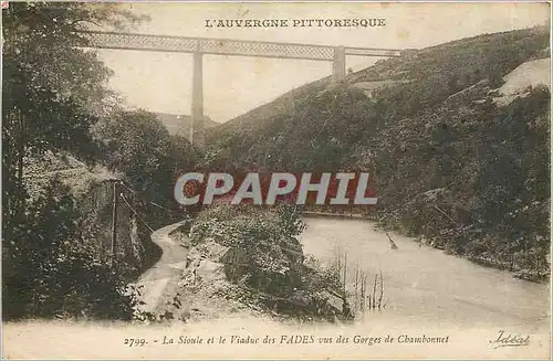 Ansichtskarte AK La Sioule et le Viaduc des Fades vus des Gorges de Chambonnet