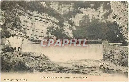 Cartes postales Le Saut du Mortier le Barrage de la Riviere d'Ain