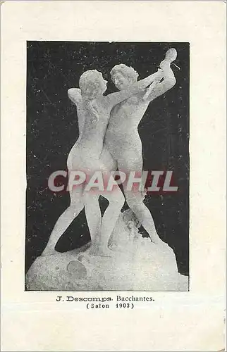 Cartes postales J Descomps Bacchantes