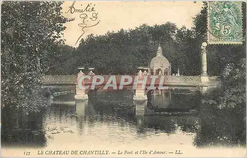 Cartes postales Le Chateau de Chantilly Le Pont et l'lle d'Amour