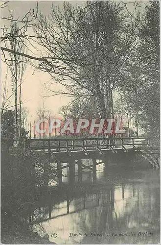 Cartes postales Bords du Loiret Le pont des Bechets