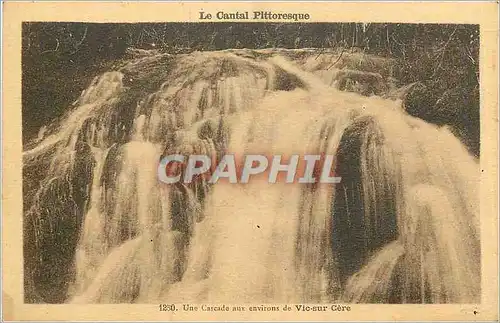 Cartes postales Le Cantal Pittoresque Une Cascade aux environs de Vic sur Cere