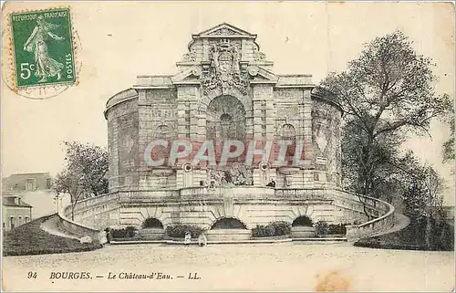 Cartes postales Bourges Le Chateau d'Eau