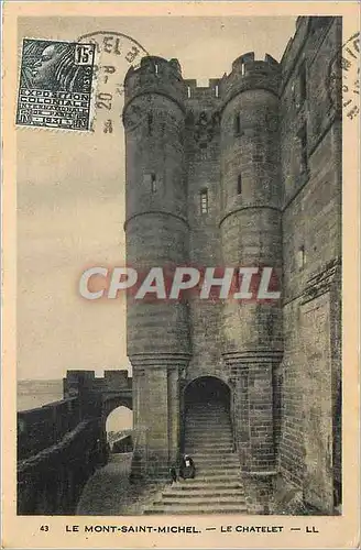 Cartes postales Le Mont Saint Michel Le Chatelet
