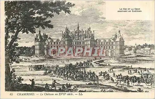 Ansichtskarte AK Chambord Le Chateau au XVII siecle