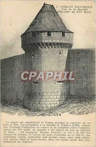Cartes postales Vezelay Historique Tour de la Muraille d'Enceinte au XVI siecle