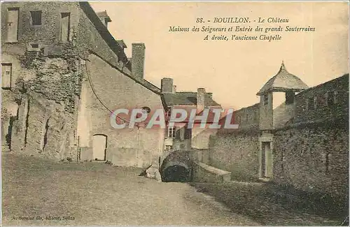 Ansichtskarte AK Bouillon Le Chateau Maisons des Seigneurs et Entree des grands Souterrains A droite l'Ancienne C