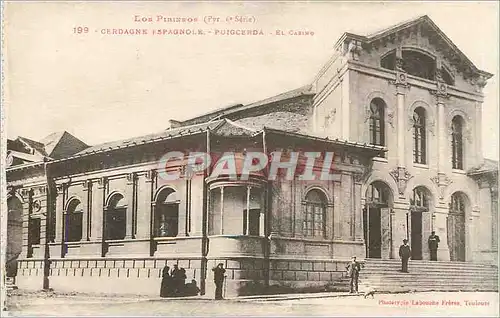 Cartes postales Cerdagne Espagnole Puigcerda El Casino