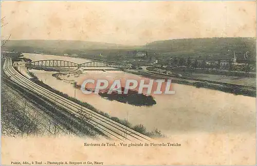 Cartes postales Environs de Toul Vue generale de Pierre la Treiche