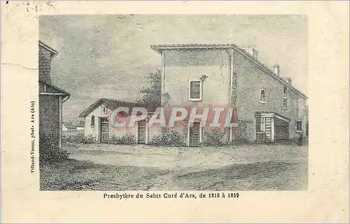 Cartes postales Presbytere du Saint Cure d'Ars de 1818 a 1859