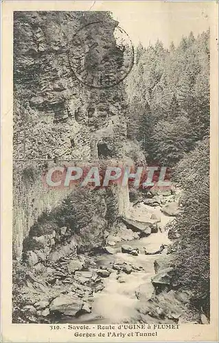 Ansichtskarte AK Savoie Route d'Ugine a Flumet Gorges de l'Arly et Tunnel