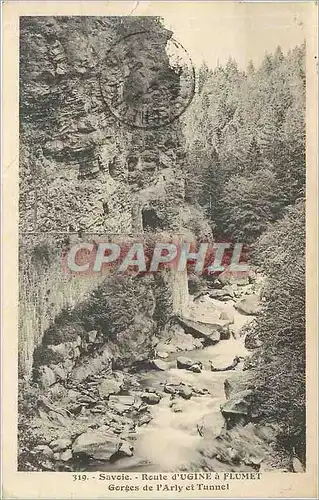 Cartes postales Savoie Route d'Ugine a Flumet Gorges de l'Arly et Tunnel