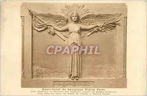 Cartes postales Haut-Relief du sculpteur Pierre Feltu  pour perpetuer le souvenir des generaux tombes au champ d