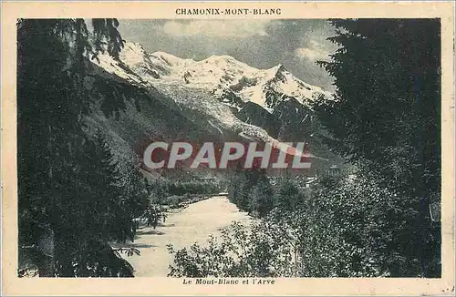 Cartes postales Le Mont-Blanc et L'Arve