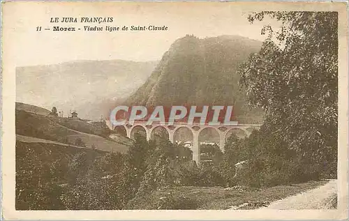 Cartes postales Morez - Viaduc ligne de Saint-Claude