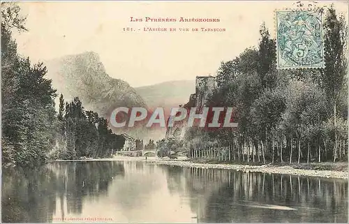 Cartes postales L'Ariege en vue de Tarascon