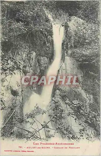 Cartes postales Aulus-les-Bains - Cascade de Feuillet  les Pyrenees-Ariegeoises