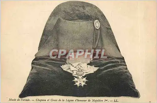 Cartes postales Musee de l'armee - Chapeau et Croix de la Legion d'Honneur de Napoleon 1er