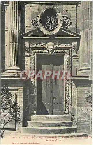 Ansichtskarte AK Toulouse - Hotel d'Assezat - Porte de Renaissance dans la Cour