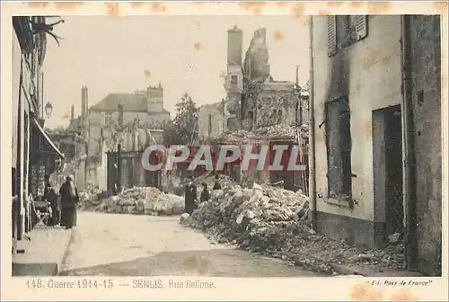 Ansichtskarte AK Guerre 1914-15  -  Senlis Rue Bellone