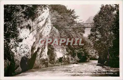 Cartes postales Mouthier - Entre-Roches  passerelle pour la Grotte de Beaume-Archee