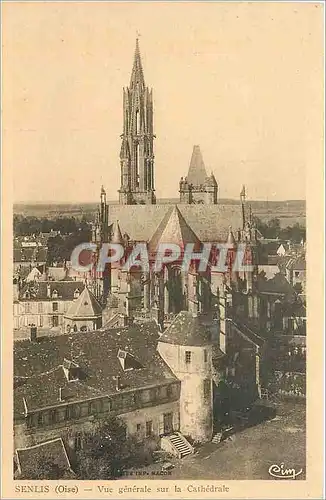 Cartes postales Senlis vue generale sur la Cathedrale