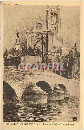 Ansichtskarte AK Villeneuve-sur-Yonne - Le Pont et L'Eglise Notre Dame