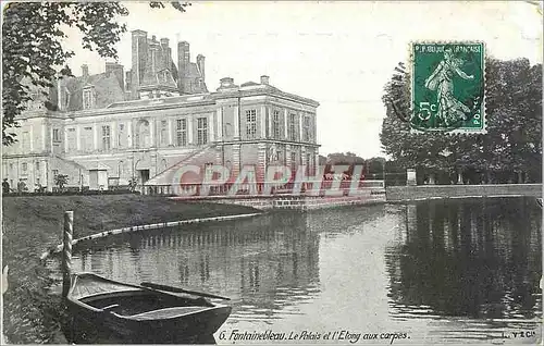 Cartes postales Palais de Fontainebleau -  l'Etang aux carpes